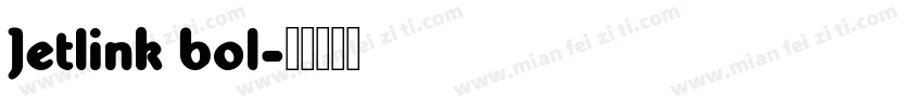 Jetlink bol字体转换